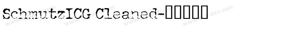 SchmutzICG Cleaned字体转换